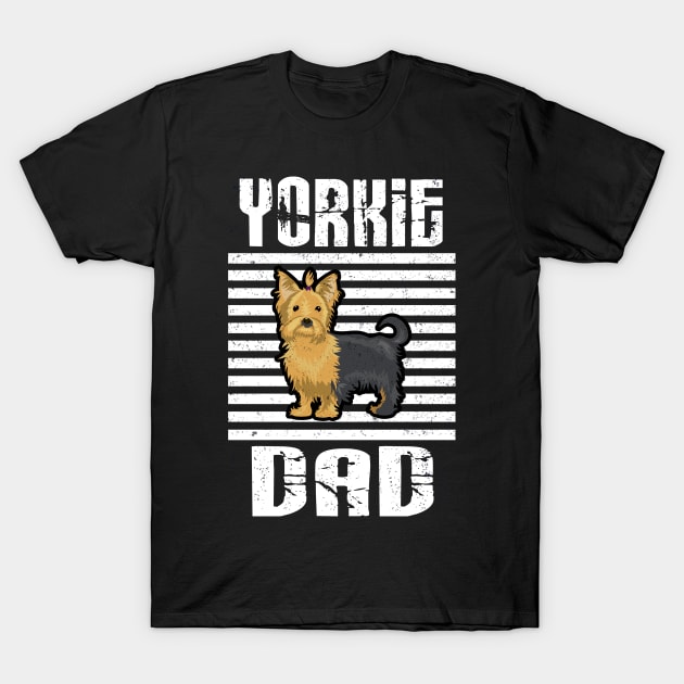 Yorkie Dad Proud Dogs T-Shirt by aaltadel